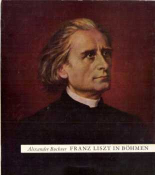 Franz List in Böhmen
