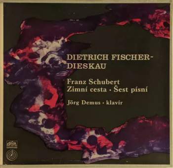 Franz Schubert: Franz Schubert Zimní Cesta, Šest Písní (2xLP + BOX)