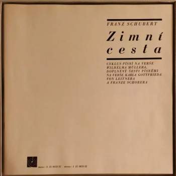 Franz Schubert: Franz Schubert Zimní Cesta, Šest Písní (2xLP + BOX)
