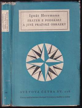 Ignát Herrmann: Fráter z Podskalí a jiné pražské obrázky