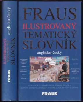 Fraus ilustrovaný tematický slovník : anglicko-český