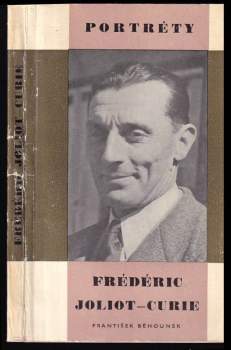 František Běhounek: Frédéric Joliot-Curie