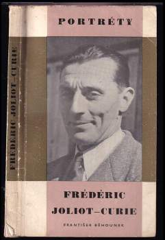 Frédéric Joliot-Curie: úryvky z článků