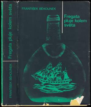 František Běhounek: Fregata pluje kolem světa