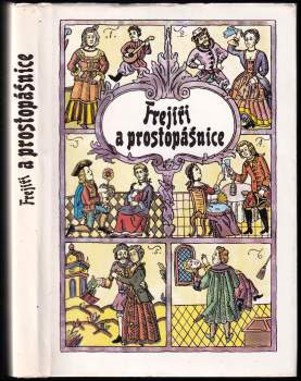Frejíři a prostopášnice, aneb, Kratochvilná skládá ze svaté Rusi mátušky