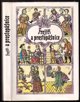 Frejíři a prostopášnice, aneb, Kratochvilná skládá ze svaté Rusi mátušky