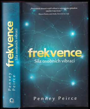 Penney Peirce: Frekvence