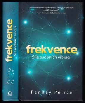 Penney Peirce: Frekvence