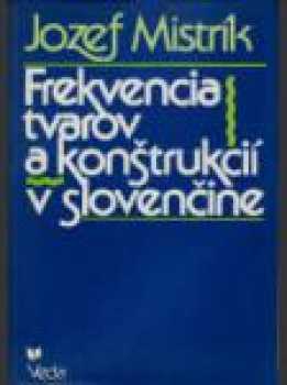 Frekvencia tvarov a konštrukcií v slovenčině