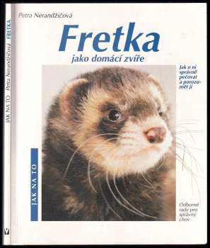 Fretka jako domácí zvíře