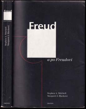 Stephen A Mitchell: Freud a po Freudovi