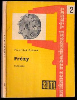 František Drábek: Frézy