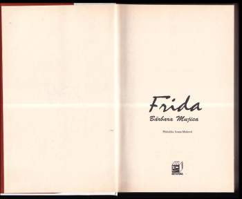 Barbara Louise Mujica: Frida