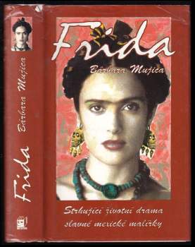 Barbara Louise Mujica: Frida
