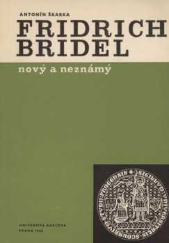 Fridrich Bridel nový a neznámý