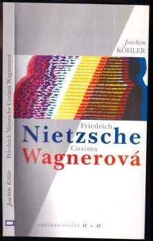 Friedrich Nietzsche a Cosima Wagnerová
