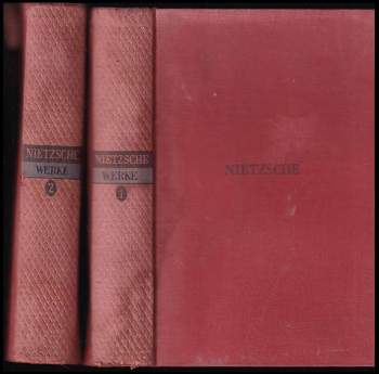 Friedrich Nietzsche Werke in zwei Bänden