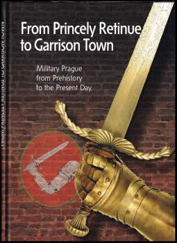 From princely retinue to garrison town