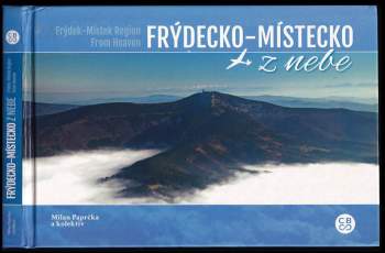 Milan Paprčka: Frýdecko-Místecko z nebe