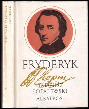 Tadeusz Łopalewski: Fryderyk
