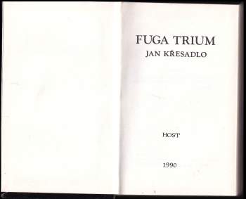 Jan Křesadlo: Fuga trium