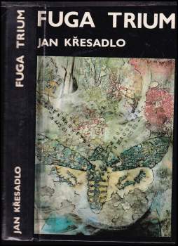Jan Křesadlo: Fuga trium