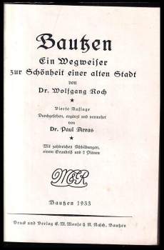 Wolfgang Roch: Führer durch das 1000 jährige Bautzen