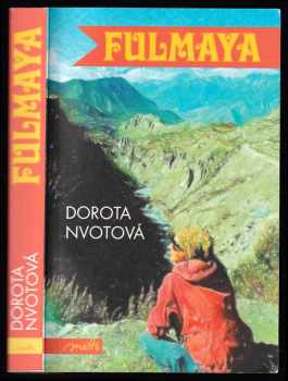 Dorota Nvotová: Fulmaya