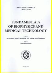 Fundamentals of biophysics and medical technology