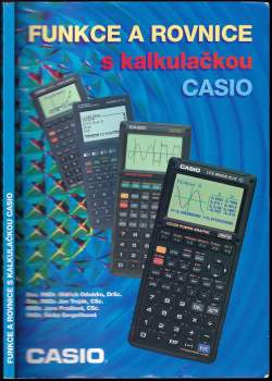 Funkce a rovnice s kalkulačkou Casio