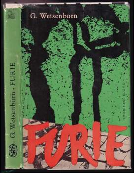 Günther Weisenborn: Furie