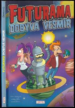 Matt Groening: Futurama dobývá vesmír
