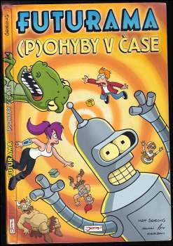 Futurama : (p)ohyby v čase