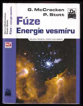 Garry M McCracken: Fúze - energie vesmíru