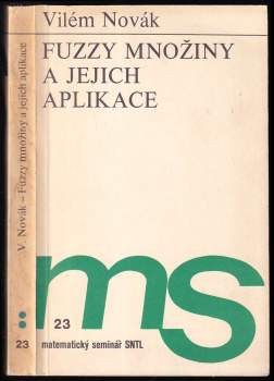 Vilém Novák: Fuzzy množiny a jejich aplikace