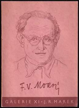 Josef Richard Marek: F.V. Mokrý