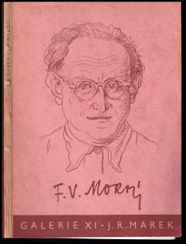 Josef Richard Marek: F.V. Mokrý
