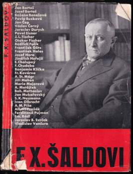 Josef Hora: F.X. Šaldovi k 22. prosinci 1932