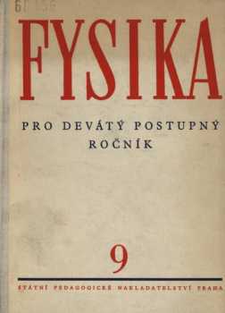 Fysika pro devátý postupný ročník škol všeobecně vzdělávacích
