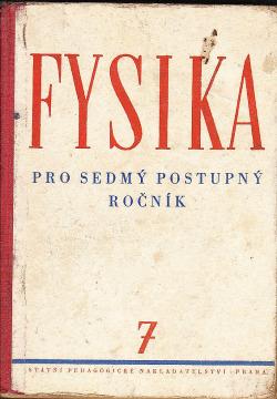 Fysika pro sedmý postupný ročník všeobecně vzdělávacích škol
