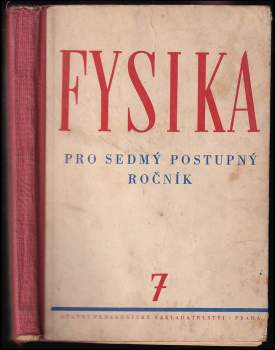 Fysika pro sedmý postupný ročník všeobecně vzdělávacích škol
