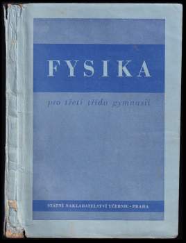 Marta Chytilová: Fysika pro třetí třídu gymnasií