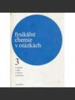 Fysikální chemie v otázkách