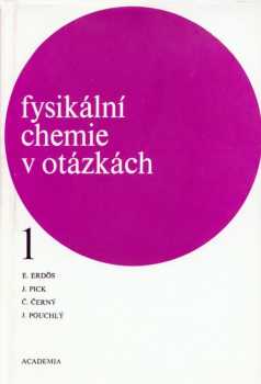 Emerich Erdös: Fysikální chemie v otázkách