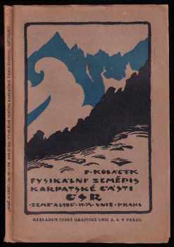 František Koláček: Fysikální zeměpis karpatské části Československé republiky