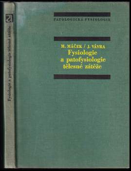 Fysiologie a patofysiologie tělesné zátěže