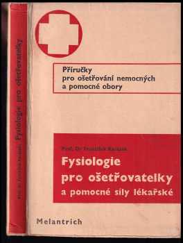 Fysiologie pro ošetřovatelky a pomocné síly lékařské