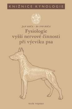 Fysiologie vyšší nervové činnosti při výcviku psa