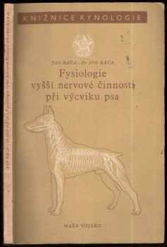 Fysiologie vyšší nervové činnosti při výcviku psa