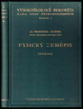 František Vitásek: Fyzický zeměpis Díl 1, Ovzduší a vodstvo.